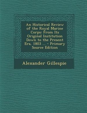 Front cover_An Historical Review of the Royal Marine Corps