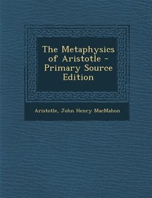 Couverture_The Metaphysics of Aristotle - Primary Source Edition
