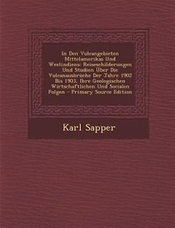 Front cover_In Den Vulcangebieten Mittelamerikas Und Westindiens