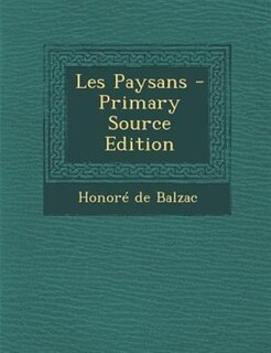 Front cover_Les Paysans - Primary Source Edition