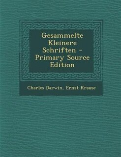 Couverture_Gesammelte Kleinere Schriften - Primary Source Edition