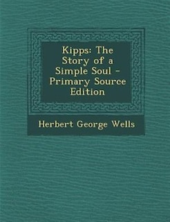 Kipps: The Story of a Simple Soul