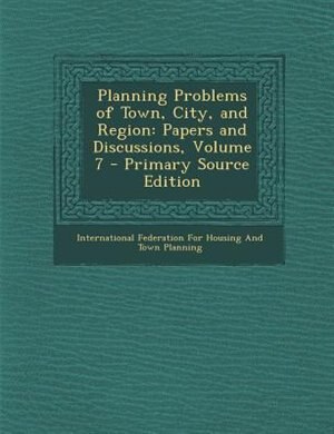 Front cover_Planning Problems of Town, City, and Region