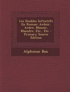 Front cover_Les Doubles Infinitifs En Roman