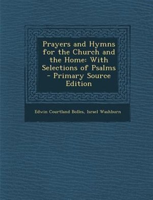 Front cover_Prayers and Hymns for the Church and the Home