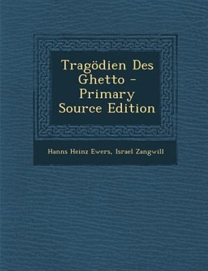 Trag÷dien Des Ghetto - Primary Source Edition
