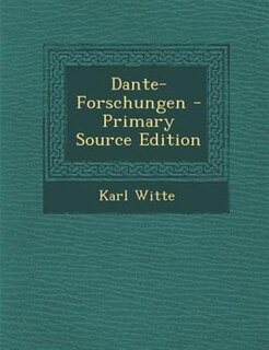 Front cover_Dante-Forschungen - Primary Source Edition