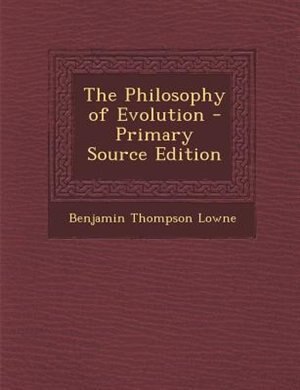 Couverture_The Philosophy of Evolution - Primary Source Edition