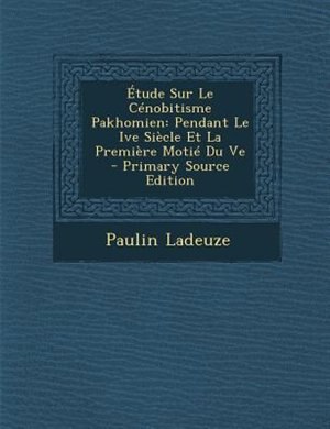 Front cover_Étude Sur Le Cénobitisme Pakhomien