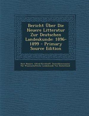 Couverture_Bericht _ber Die Neuere Litteratur Zur Deutschen Landeskunde