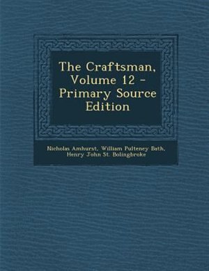 The Craftsman, Volume 12 - Primary Source Edition
