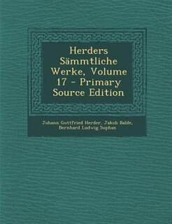 Couverture_Herders SSmmtliche Werke, Volume 17 - Primary Source Edition