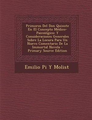 Front cover_Primoros Del Don Quixote En El Concepto MTdico-Paicon=gico