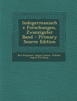 Front cover_Indogermanische Forschungen, Zwanzigster Band - Primary Source Edition