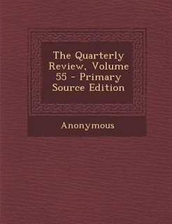 Couverture_The Quarterly Review, Volume 55 - Primary Source Edition
