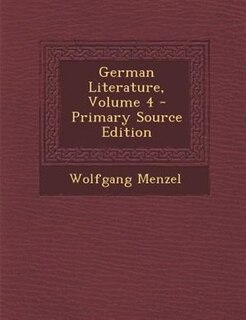Couverture_German Literature, Volume 4 - Primary Source Edition