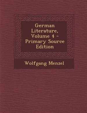 Couverture_German Literature, Volume 4 - Primary Source Edition