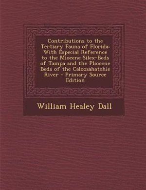 Front cover_Contributions to the Tertiary Fauna of Florida