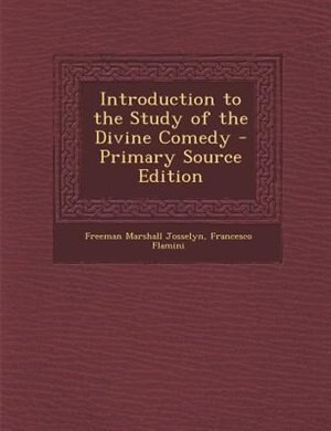 Front cover_Introduction to the Study of the Divine Comedy - Primary Source Edition