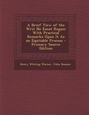 Front cover_A Brief View of the Writ Ne Exeat Regno