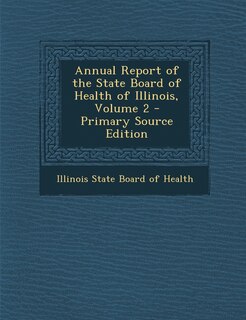 Couverture_Annual Report of the State Board of Health of Illinois, Volume 2