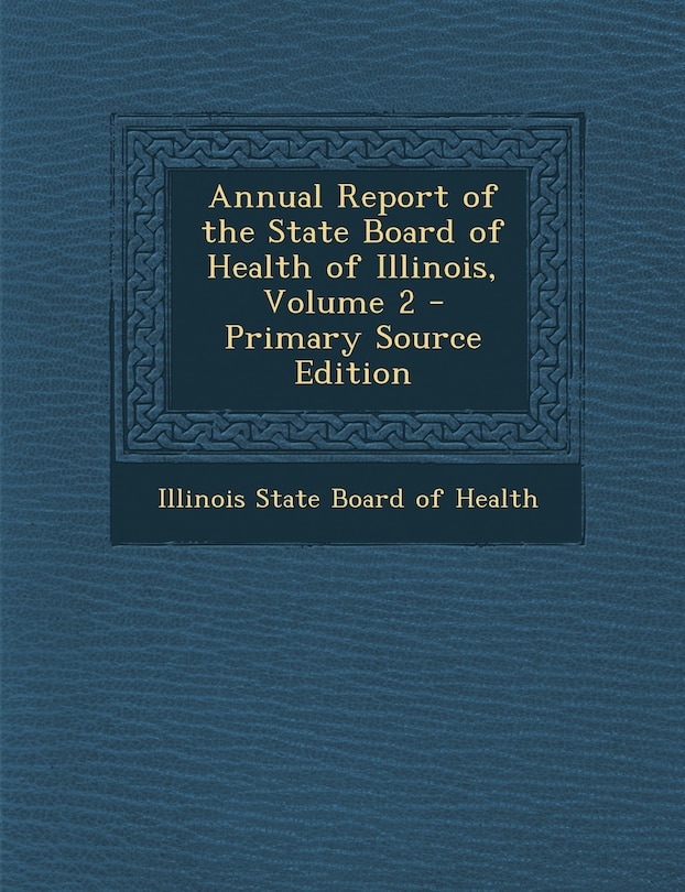 Couverture_Annual Report of the State Board of Health of Illinois, Volume 2