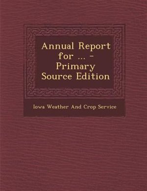 Couverture_Annual Report for ... - Primary Source Edition