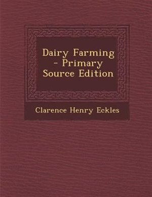 Dairy Farming - Primary Source Edition