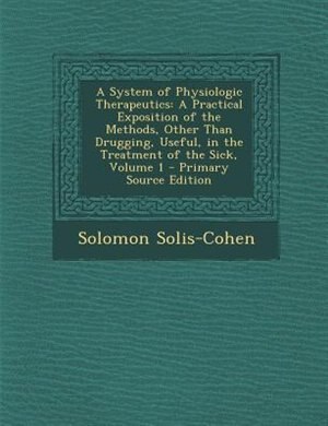 Front cover_A System of Physiologic Therapeutics