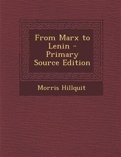Front cover_From Marx to Lenin - Primary Source Edition