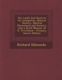 Front cover_The Land's End District; Its Antiquities, Natural History, Natural Phenomena and Scenery
