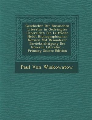 Front cover_Geschichte Der Russischen Literatur in GedrSngter Uebersicht