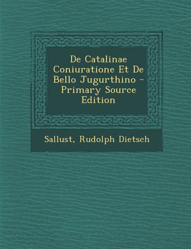 Front cover_De Catalinae Coniuratione Et De Bello Jugurthino
