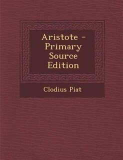 Aristote - Primary Source Edition