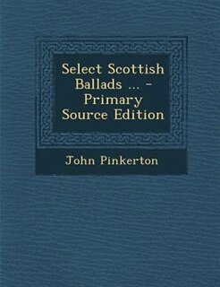 Front cover_Select Scottish Ballads ... - Primary Source Edition