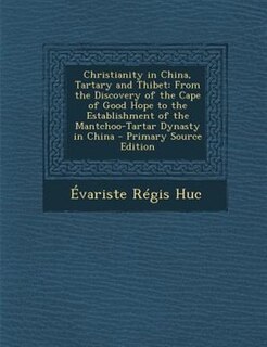Front cover_Christianity in China, Tartary and Thibet