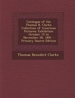 Front cover_Catalogue of the Thomas B. Clarke Collection of American Pictures