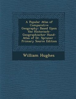 Couverture_A Popular Atlas of Comparative Geography