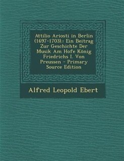 Couverture_Attilio Ariosti in Berlin (1697-1703).