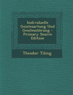 Front cover_Individuelle Geistesartung Und Geistesst÷rung - Primary Source Edition