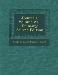 Couverture_Journals, Volume 24 - Primary Source Edition