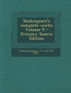 Couverture_Shakespeare's complete works Volume 9 - Primary Source Edition