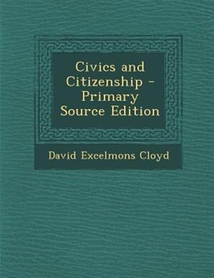 Front cover_Civics and Citizenship - Primary Source Edition