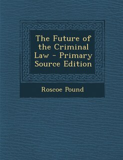 Couverture_The Future of the Criminal Law