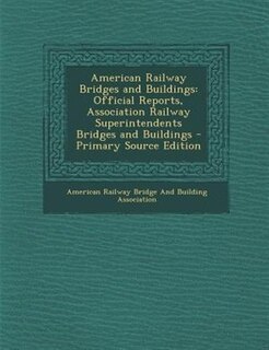Front cover_American Railway Bridges and Buildings