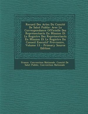 Front cover_Recueil Des Actes Du ComitT De Salut Public