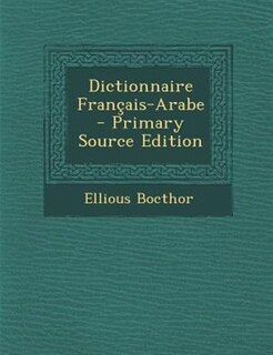 Front cover_Dictionnaire Fran&ccedil;ais-Arabe