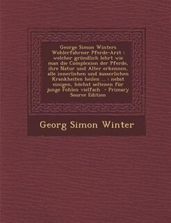 Front cover_George Simon Winters Wohlerfahrner Pferde-Arzt