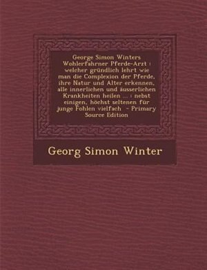 Front cover_George Simon Winters Wohlerfahrner Pferde-Arzt