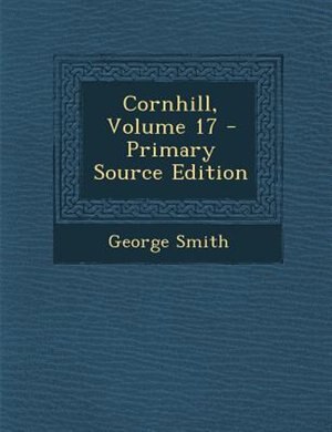 Couverture_Cornhill, Volume 17 - Primary Source Edition